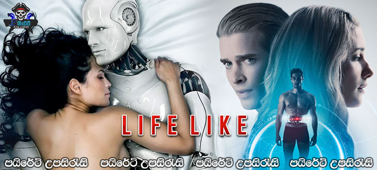 Life Like (2019) Sinhala Subtitles