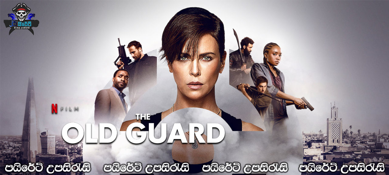 The Old Guard (2020) Sinhala Subtitles