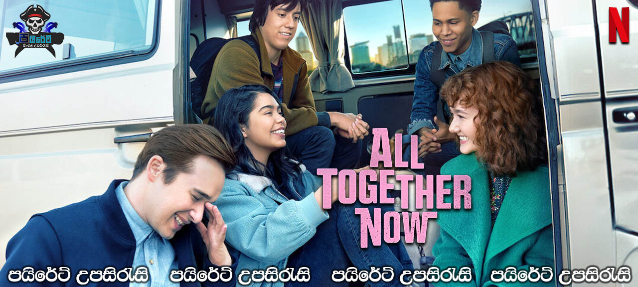 All Together Now (2020) Sinhala Subtitles