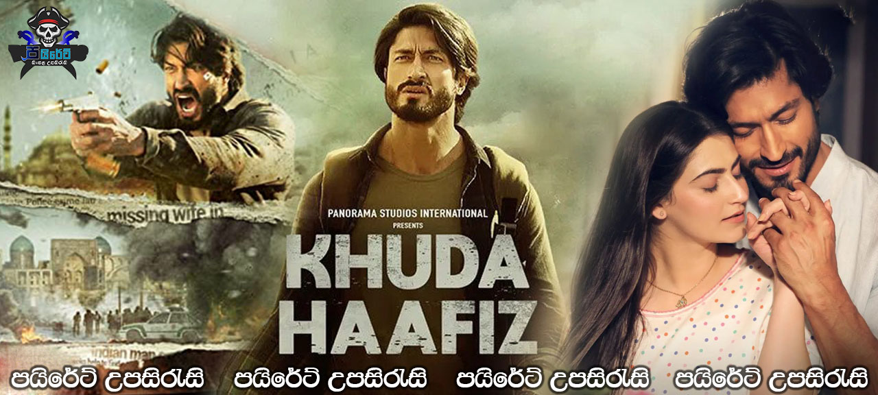 Khuda Haafiz (2020) Sinhala Subtitles