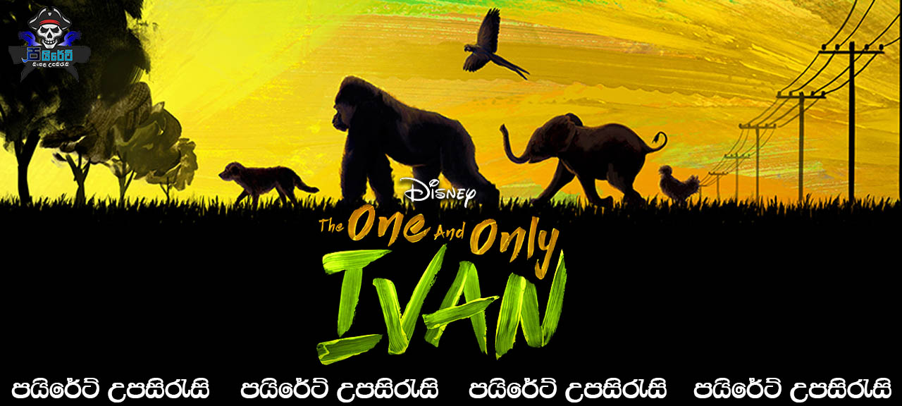 The One and Only Ivan (2020) Sinhala Subtitles 