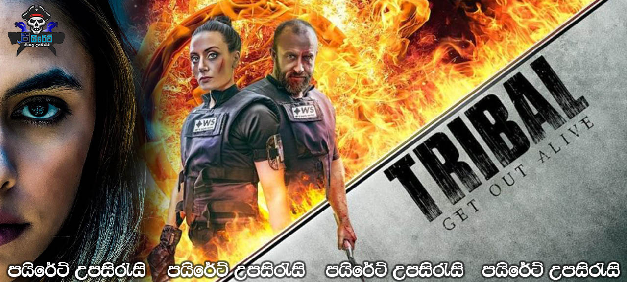 Tribal Get Out Alive (2020) Sinhala Subtitles