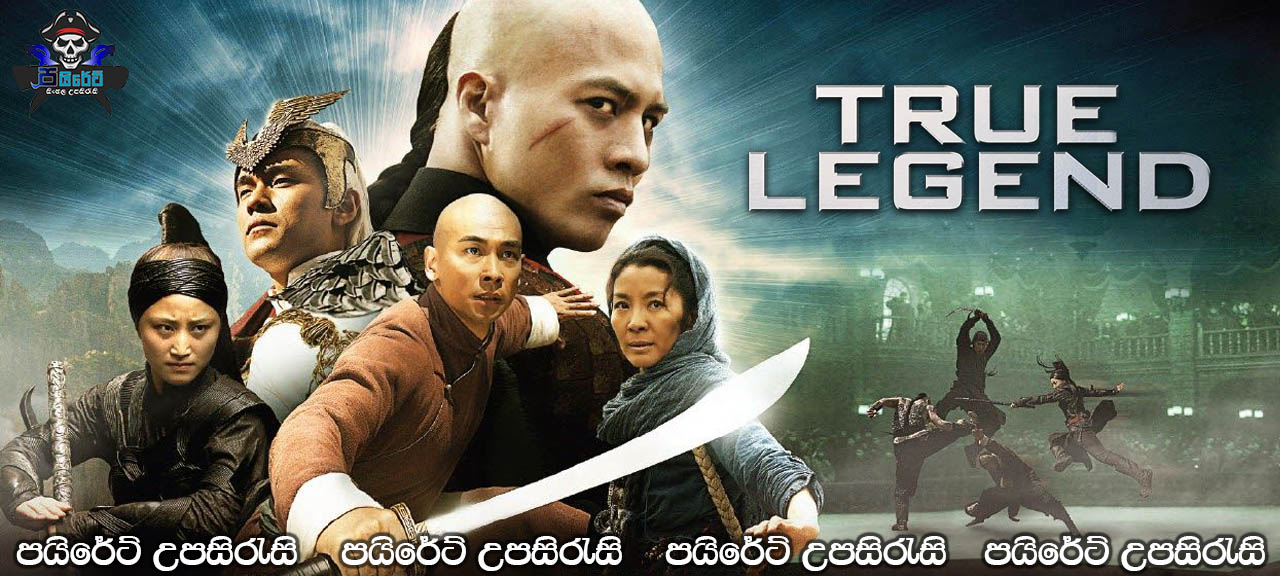 True Legend (2010) Sinhala Subtitles