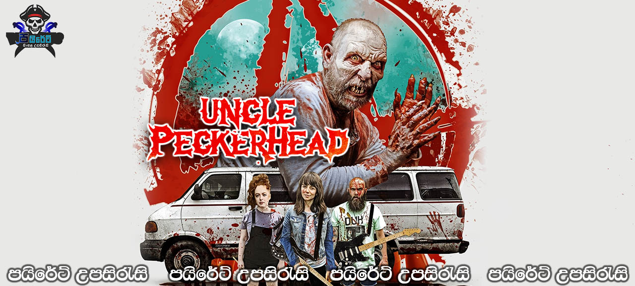Uncle Peckerhead (2020) Sinhala Subtitles 