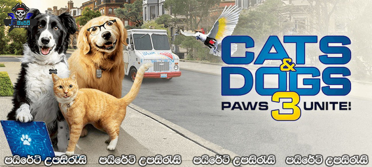 Cats & Dogs 3: Paws Unite (2020) Sinhala Subtitles