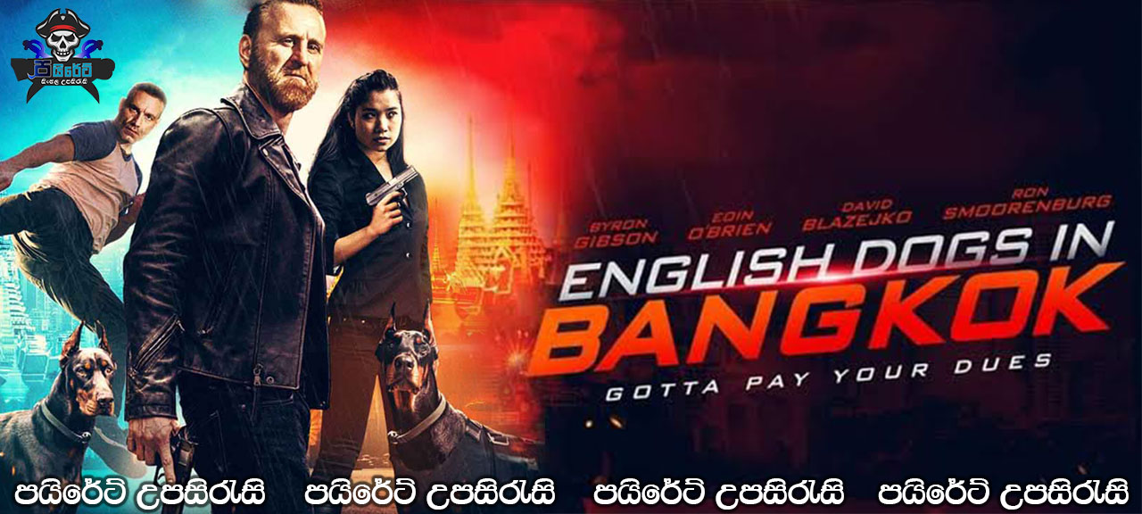 English Dogs in Bangkok (2020) Sinhala Subtitles