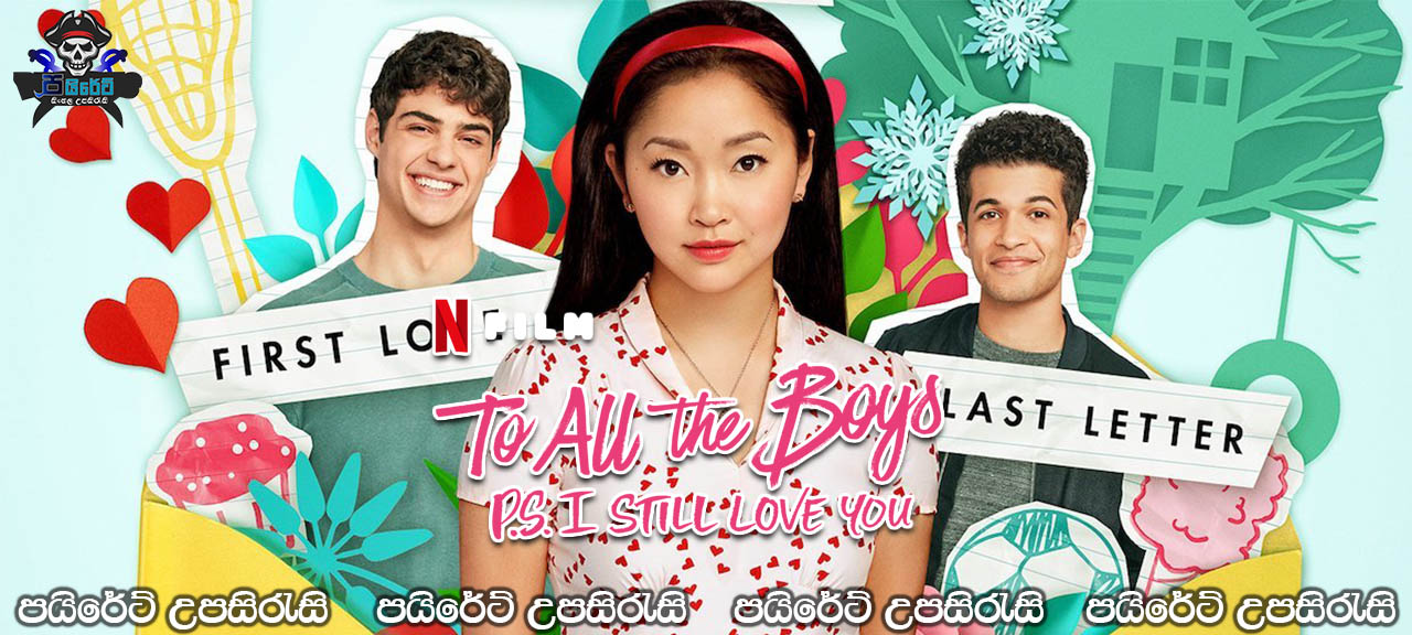 To All the Boys: P.S. I Still Love You (2020) Sinhala Subtitles