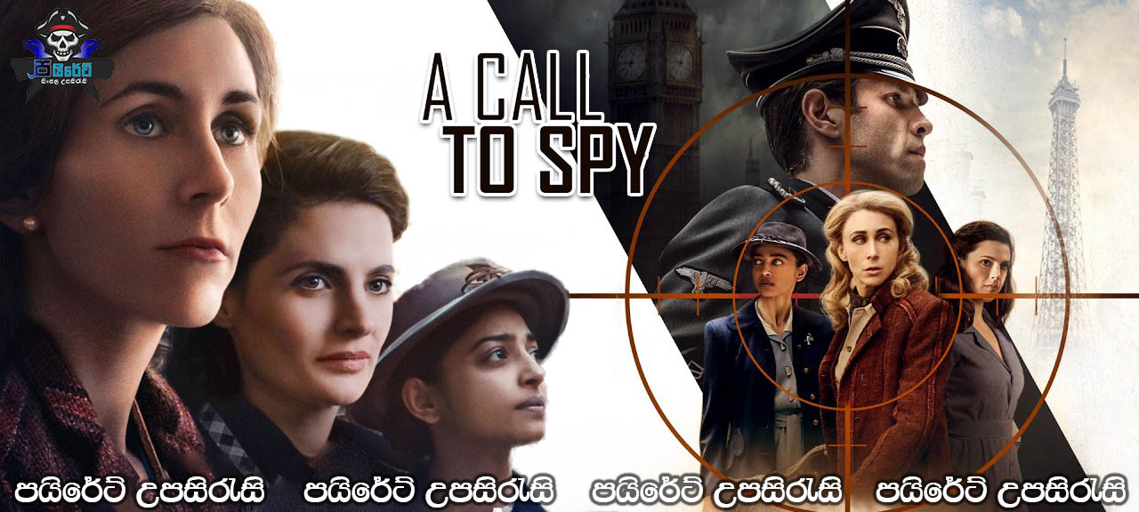 A Call to Spy (2019) Sinhala Subtitles