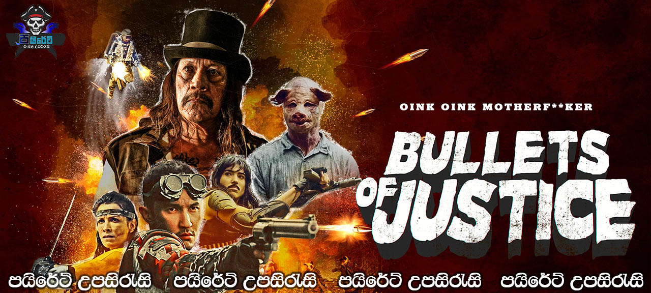 Bullets of Justice (2019) Sinhala Subtitles
