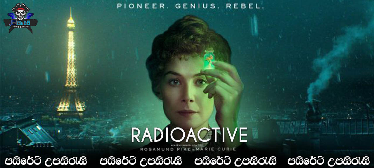 Radioactive (2019) Sinhala Subtitles
