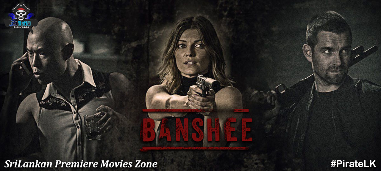  Banshee (TV Series 2013–2016) with Sinhala Subtitles