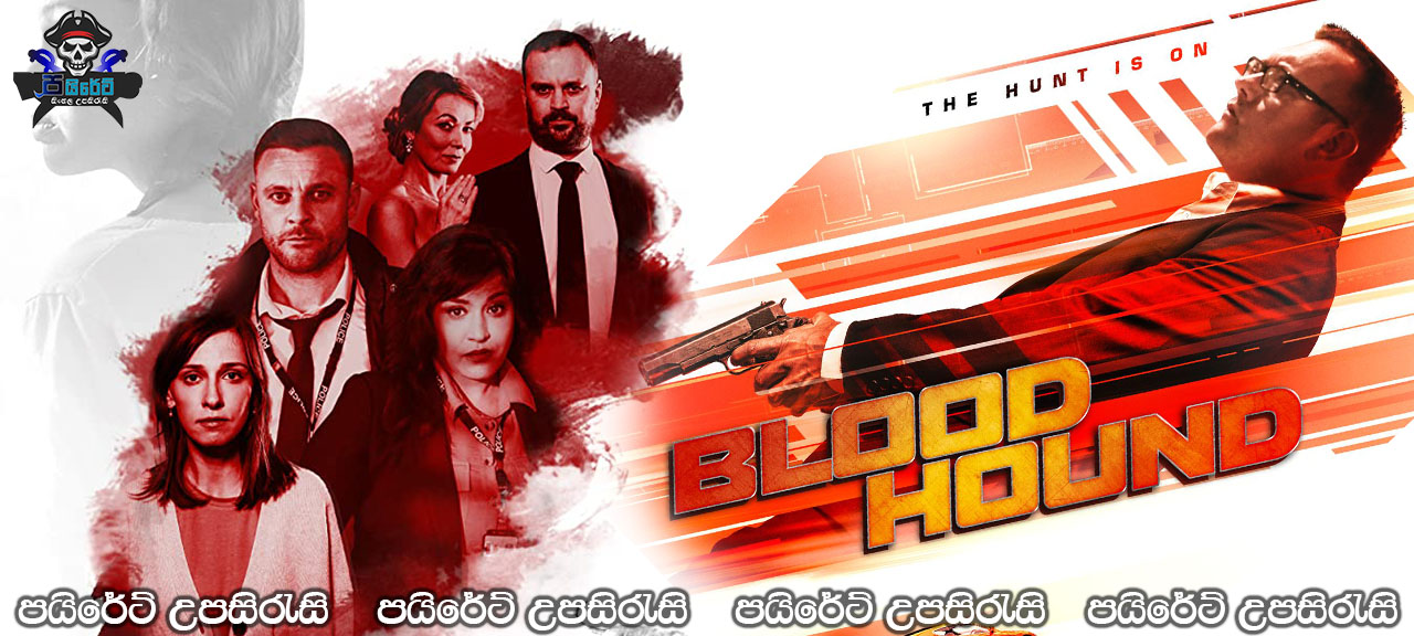 Bloodhound (2020) Sinhala Subtitles