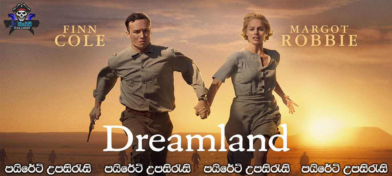 Dreamland (2019) Sinhala Subtitles
