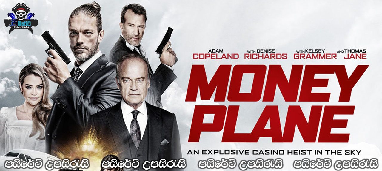 Money Plane (2020) Sinhala Subtitles