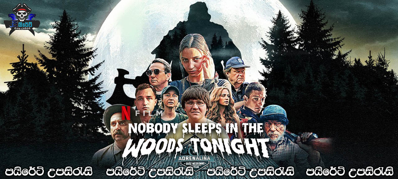 Nobody Sleeps in the Woods Tonight (2020) Sinhala Subtitles