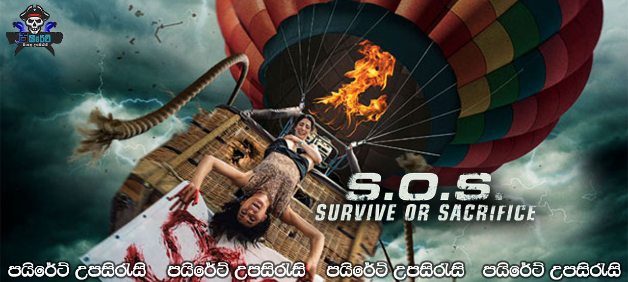 S.O.S. Survive or Sacrifice (2020) Sinhala Subtitles