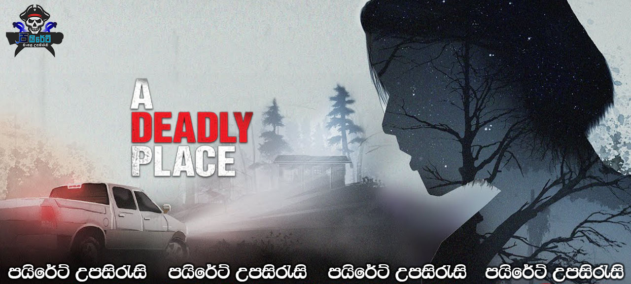 A Deadly Place (2020) Sinhala Subtitles