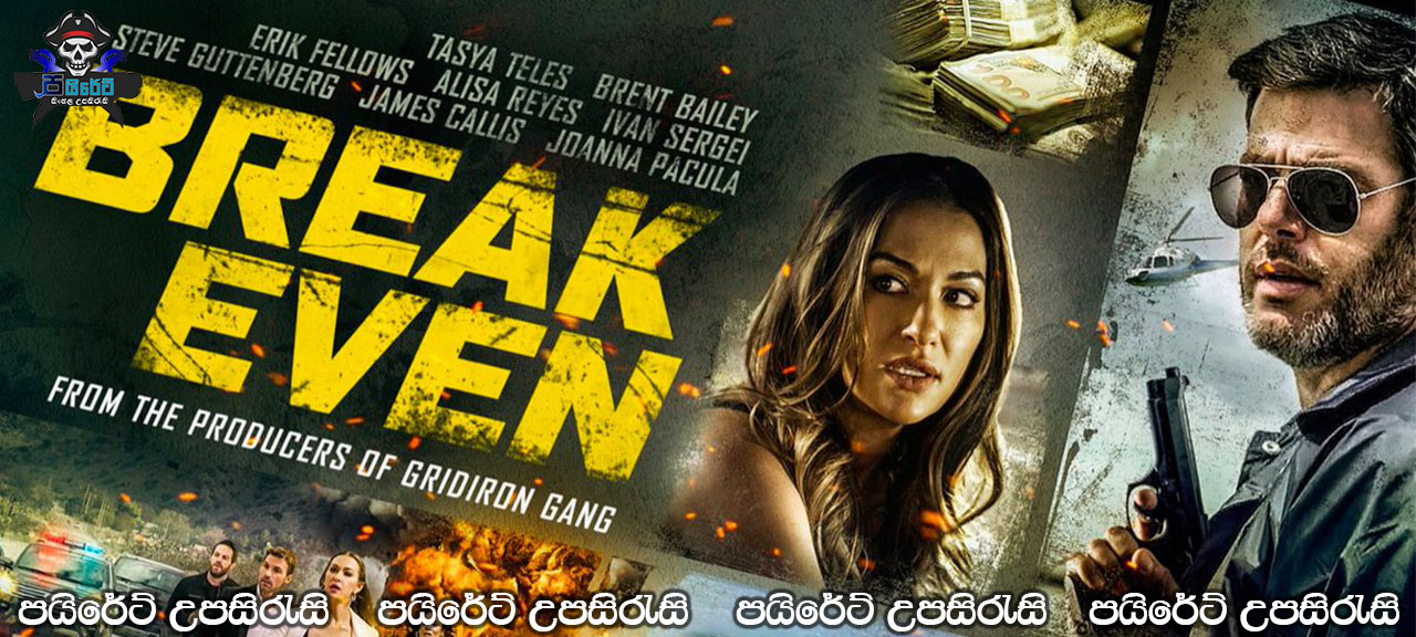 Break Even (2020) Sinhala Subtitles 