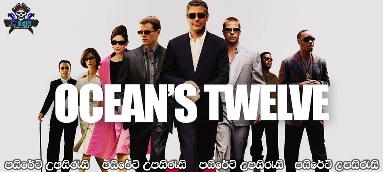 Ocean's Twelve (2004) Sinhala Subtitles