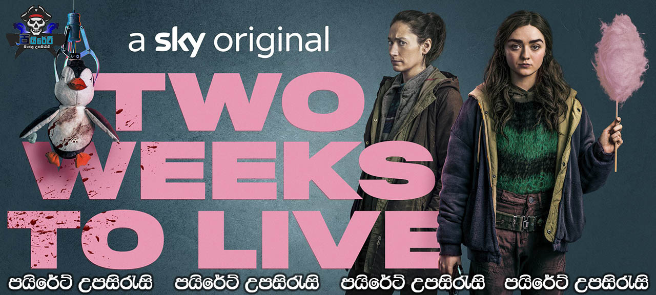 Two Weeks to Live (2020) Complete Season 01 with Sinhala Subtitles