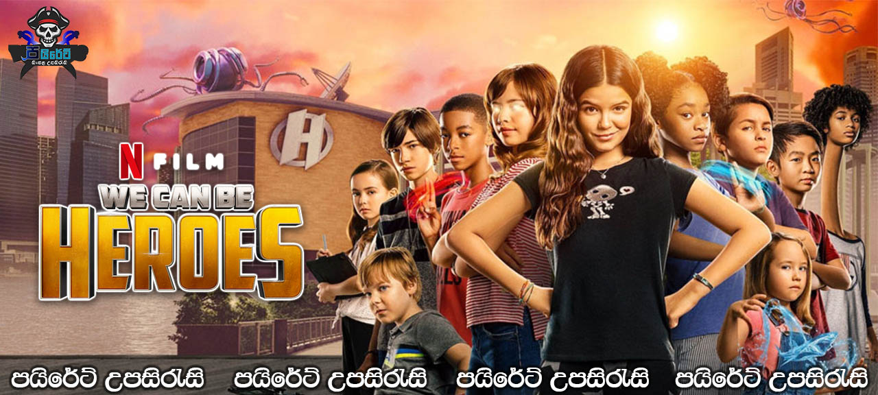 We Can Be Heroes (2020) Sinhala Subtitles
