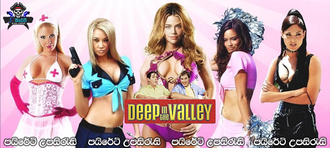 Deep in the Valley (2009) Sinhala Subtitles