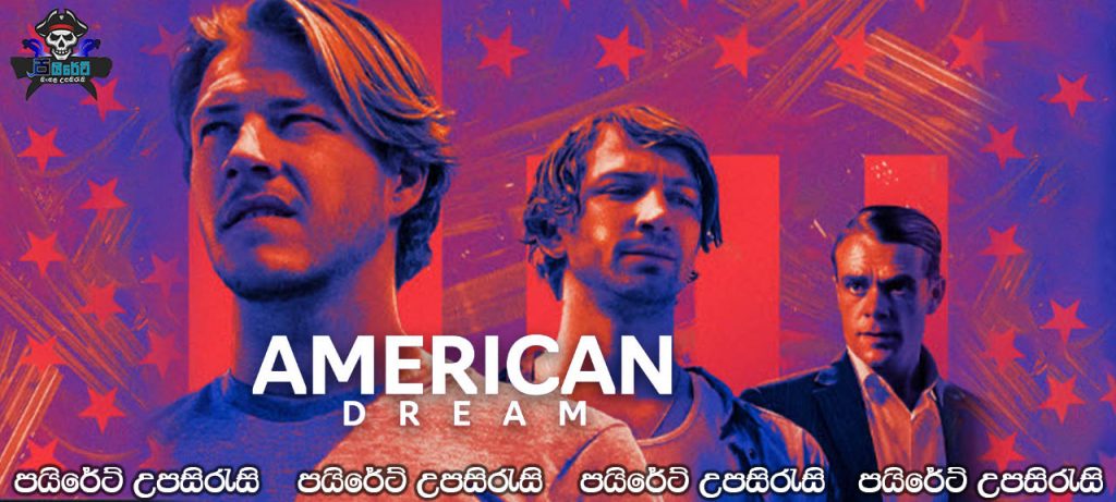 American Dream (2021) Sinhala Subtitles 
