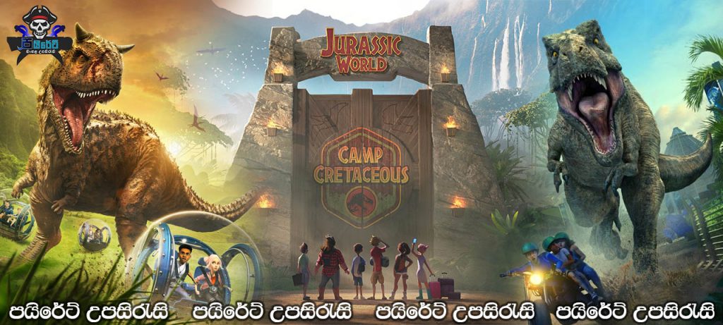 Jurassic World: Camp Cretaceous (2020-) Complete Season 02 with Sinhala Subtitles
