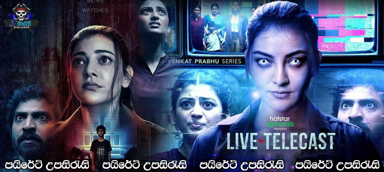 Live Telecast (2021-) Complete Season 01 with Sinhala Subtitles