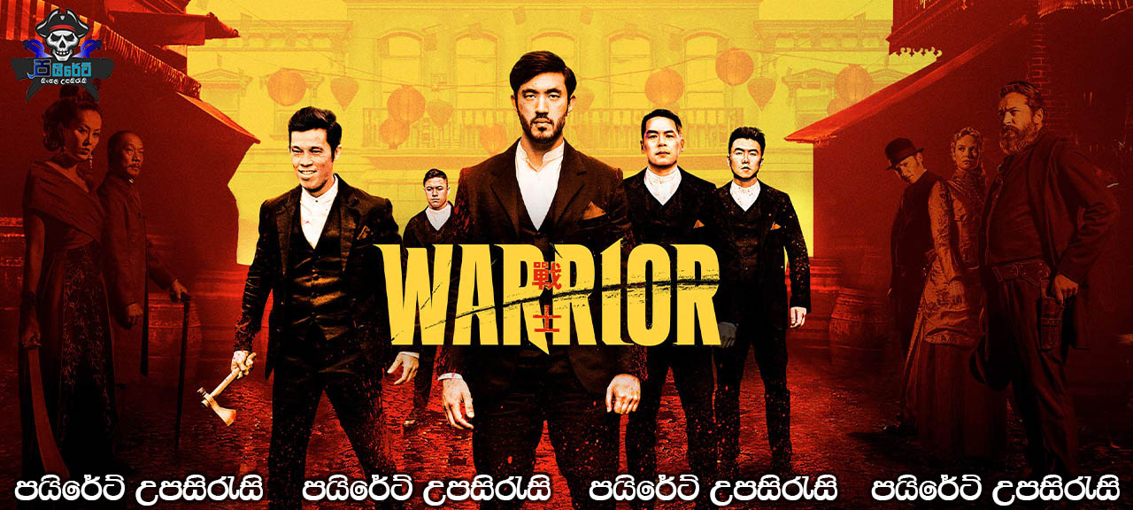  Warrior Complete Season 01 with Sinhala Subtitles