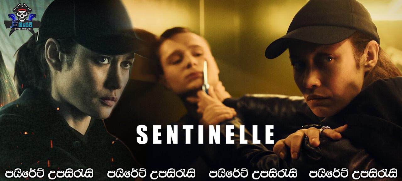 Sentinelle (2021) Sinhala Subtitles