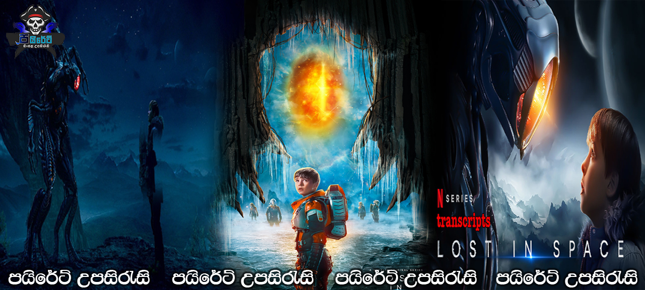 Lost in Space(2018) | Complete Season 01 with Sinhala Subtitles