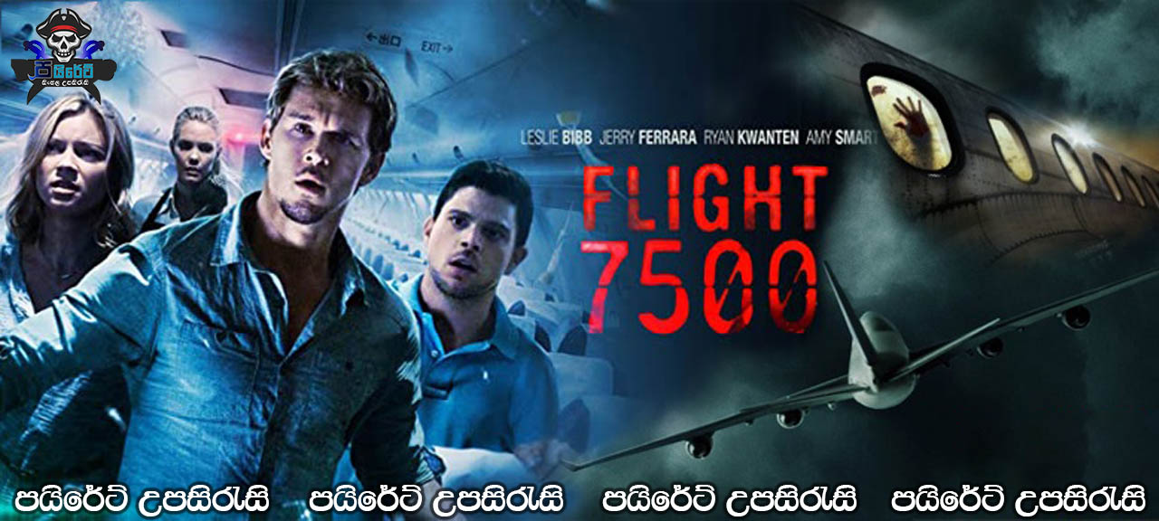 Flight 7500 (2014) Sinhala Subtitles 