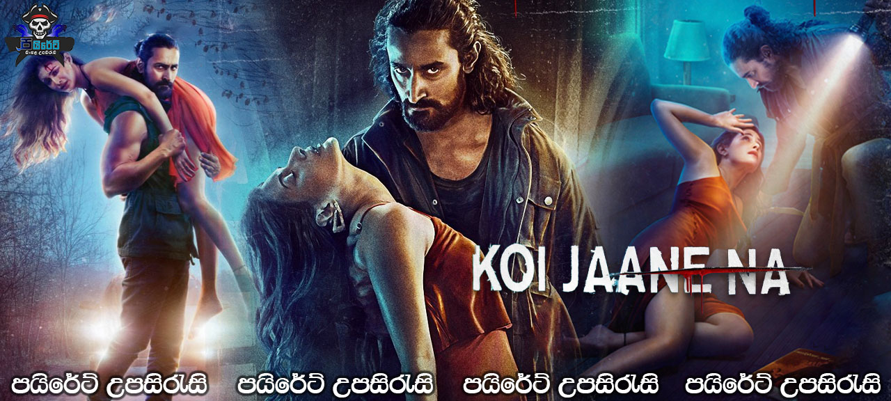 Koi Jaane Na (2021) Sinhala Subtitles