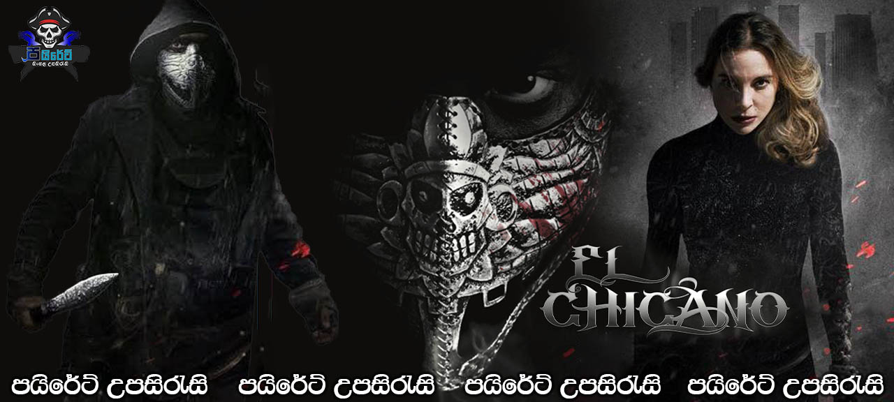 El Chicano (2018) Sinhala Subtitles
