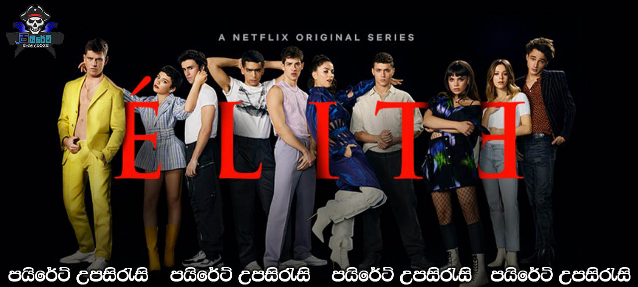 Elite Complete Season 04 with Sinhala Subtitles