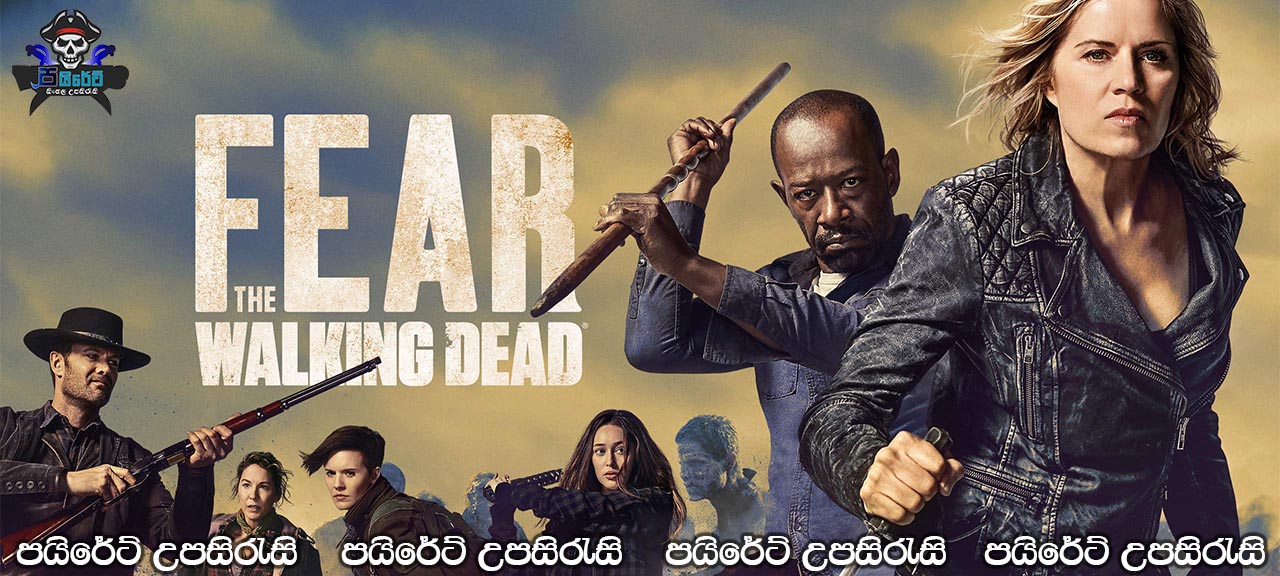 Fear the Walking Dead Complete Season 01 with Sinhala Subtitles