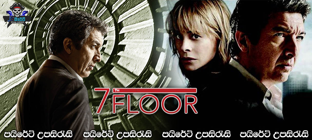 7th Floor (2013) Sinhala Subtitles 