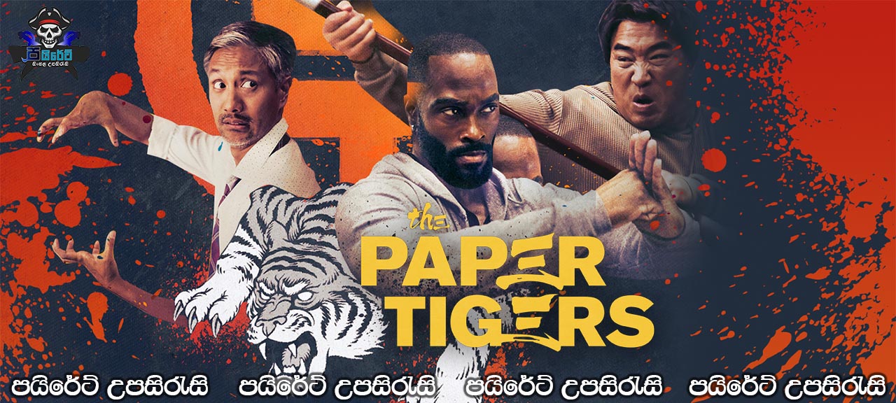 The Paper Tigers (2020) Sinhala Subtitles 