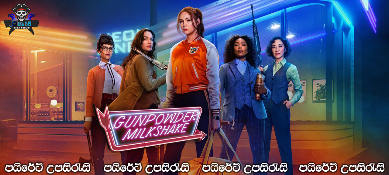 Gunpowder Milkshake (2021) Sinhala Subtitles