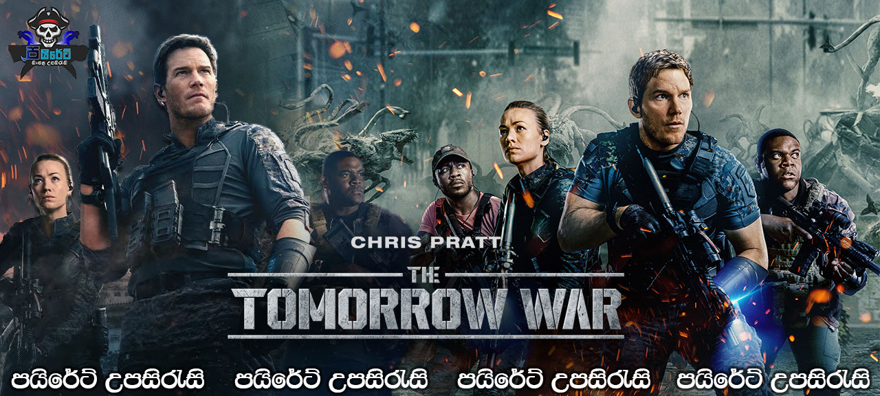 The Tomorrow War (2021) Sinhala Subtitles