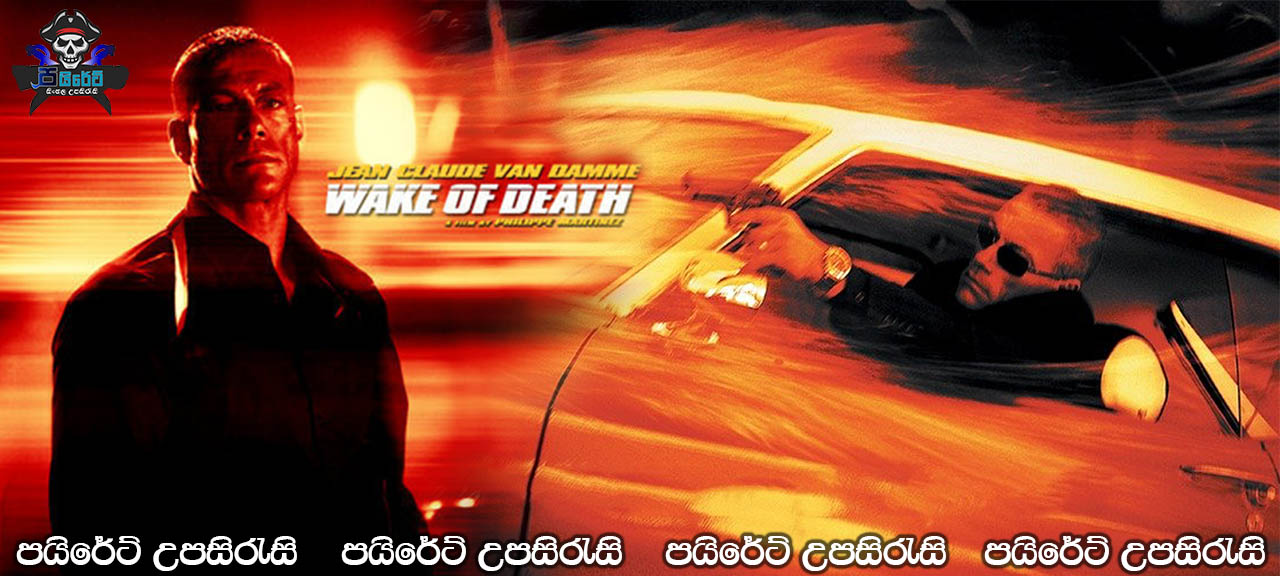 Wake of Death (2004) Sinhala Subtitles