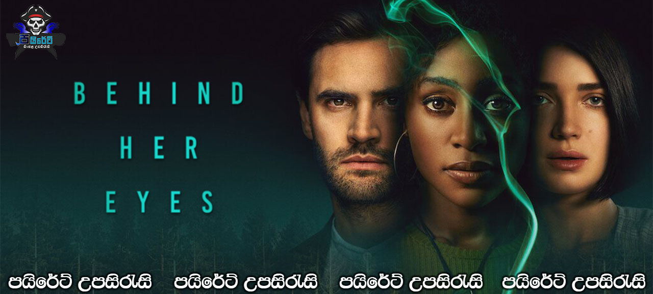 Behind Her Eyes (2021) TV Mini Series with Sinhala Subtitles