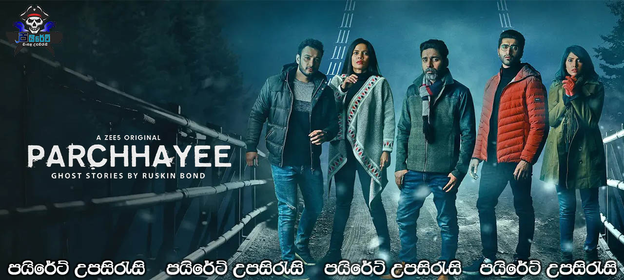 Parchayee (2019) E04 Sinhala Subtitles
