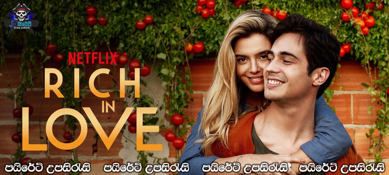 Rich in Love (2020) Sinhala Subtitles 