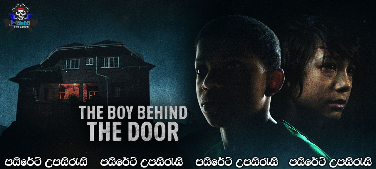 The Boy Behind the Door (2021) Sinhala Subtitles
