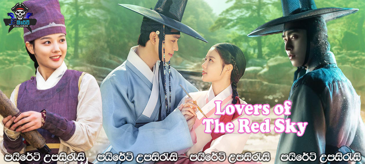 Lovers of the Red Sky (2021) E07 Sinhala Subtitles