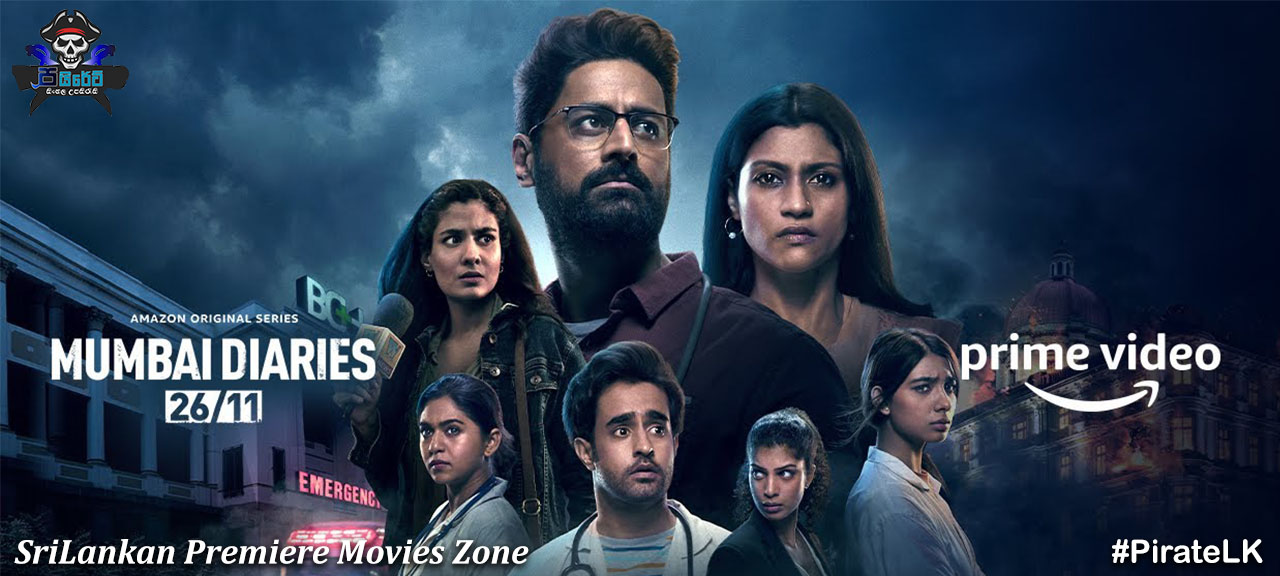 Mumbai Diaries 26/11 (TV Series 2021– ) with Sinhala Subtitles