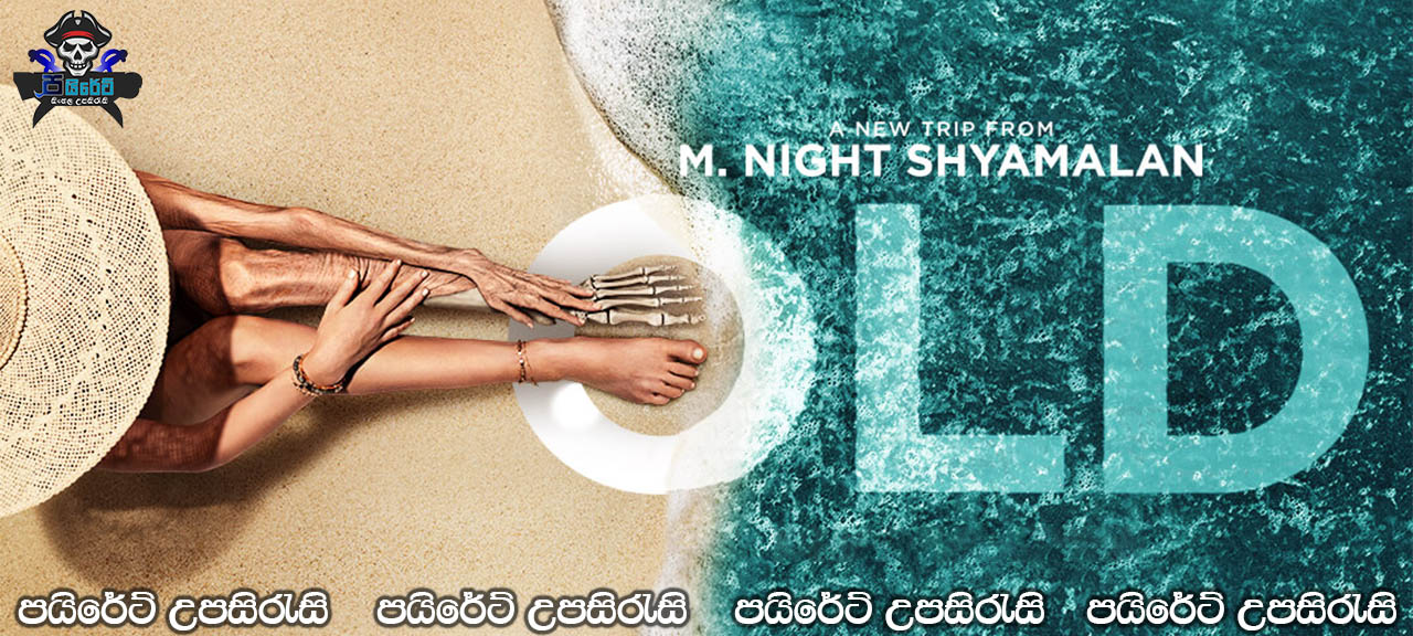 Old (2021) Sinhala Subtitles