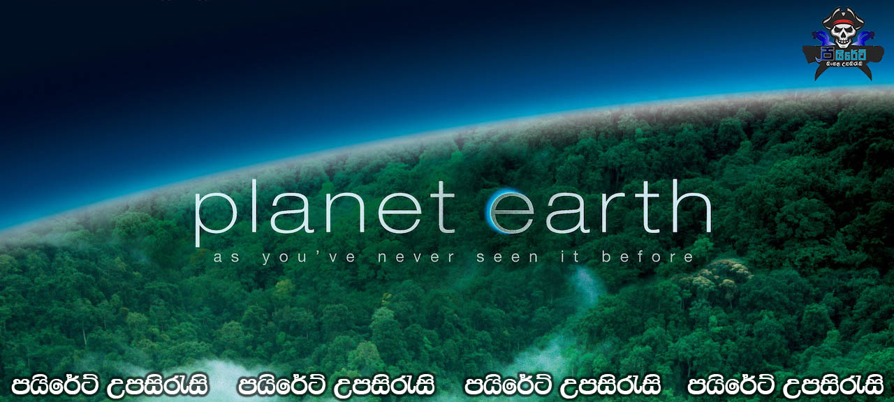 Planet Earth I (2006) Sinhala Subtitles